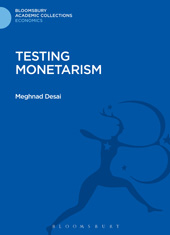 E-book, Testing Monetarism, Desai, Meghnad, Bloomsbury Publishing