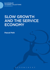 E-book, Slow Growth and the Service Economy, Petit, Pascal, Bloomsbury Publishing