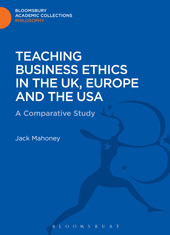 E-book, Teaching Business Ethics in the UK, Europe and the USA, Mahoney, Jack, Bloomsbury Publishing