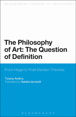 E-book, The Philosophy of Art : The Question of Definition, Andina, Tiziana, Bloomsbury Publishing