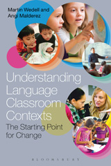 E-book, Understanding Language Classroom Contexts, Wedell, Martin, Bloomsbury Publishing