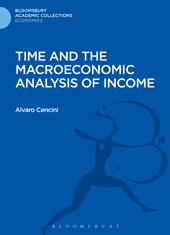 E-book, Time and the Macroeconomic Analysis of Income, Cencini, Alvaro, Bloomsbury Publishing