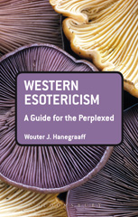 E-book, Western Esotericism : A Guide for the Perplexed, Bloomsbury Publishing