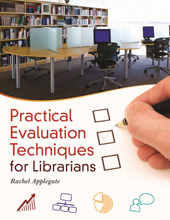 E-book, Practical Evaluation Techniques for Librarians, Bloomsbury Publishing