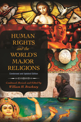 E-book, Human Rights and the World's Major Religions, Brackney, William H., Bloomsbury Publishing