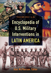 E-book, Encyclopedia of U.S. Military Interventions in Latin America, Bloomsbury Publishing