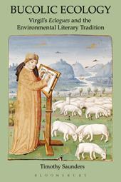 E-book, Bucolic Ecology : Virgil's Eclogues and the Environmental Literary Tradition, Bloomsbury Publishing