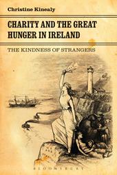 E-book, Charity and the Great Hunger in Ireland : The Kindness of Strangers, Bloomsbury Publishing
