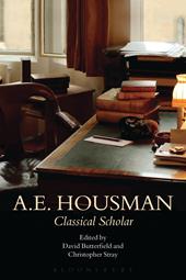 E-book, A.E. Housman : Classical Scholar, Bloomsbury Publishing