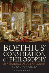 eBook, Boethius' Consolation of Philosophy as a Product of Late Antiquity, Bloomsbury Publishing