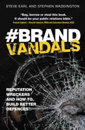 E-book, Brand Vandals : Reputation Wreckers and How to Build Better Defences, Bloomsbury Publishing
