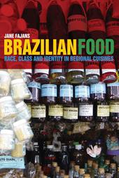 E-book, Brazilian Food : Race, Class and Identity in Regional Cuisines, Bloomsbury Publishing