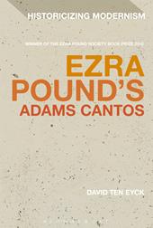 E-book, Ezra Pound's Adams Cantos, Ten Eyck, David, Bloomsbury Publishing