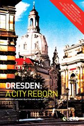 eBook, Dresden : A City Reborn, Bloomsbury Publishing