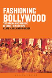 eBook, Fashioning Bollywood : The Making and Meaning of Hindi Film Costume, Bloomsbury Publishing
