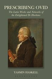 E-book, Prescribing Ovid : The Latin Works and Networks of the Enlightened Dr Heerkens, Bloomsbury Publishing