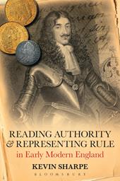 E-book, Reading Authority and Representing Rule in Early Modern England, Bloomsbury Publishing