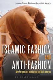 eBook, Islamic Fashion and Anti-Fashion : New Perspectives from Europe and North America, Bloomsbury Publishing