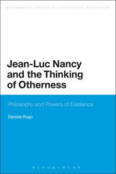 E-book, Jean-Luc Nancy and the Thinking of Otherness : Philosophy and Powers of Existence, Bloomsbury Publishing