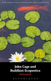 E-book, John Cage and Buddhist Ecopoetics, Bloomsbury Publishing
