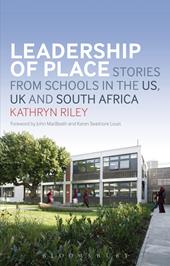 eBook, Leadership of Place : Stories from Schools in the US, UK and South Africa, Bloomsbury Publishing