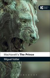 E-book, Machiavelli's 'The Prince' : A Reader's Guide, Bloomsbury Publishing