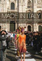 E-book, Made in Italy : Rethinking a Century of Italian Design, Bloomsbury Publishing