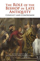 E-book, The Role of the Bishop in Late Antiquity : Conflict and Compromise, Bloomsbury Publishing