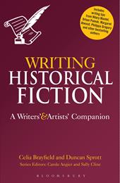 eBook, Writing Historical Fiction : A Writers' and Artists' Companion, Bloomsbury Publishing