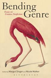 eBook, Bending Genre : Essays on Creative Nonfiction, Bloomsbury Publishing
