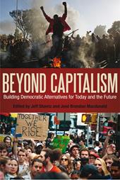 eBook, Beyond Capitalism : Building Democratic Alternatives for Today and the Future, Bloomsbury Publishing