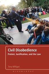 eBook, Civil Disobedience : Protest, Justification and the Law, Bloomsbury Publishing