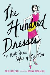 eBook, The Hundred Dresses : The Most Iconic Styles of Our Time, Bloomsbury Publishing