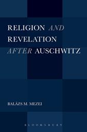 eBook, Religion and Revelation after Auschwitz, Bloomsbury Publishing