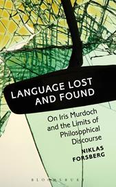 eBook, Language Lost and Found : On Iris Murdoch and the Limits of Philosophical Discourse, Bloomsbury Publishing
