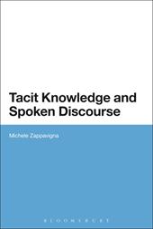 eBook, Tacit Knowledge and Spoken Discourse, Bloomsbury Publishing