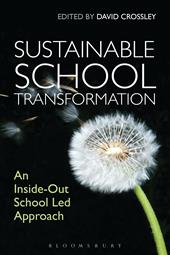E-book, Sustainable School Transformation : An Inside-Out School Led Approach, Bloomsbury Publishing