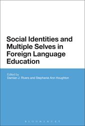 E-book, Social Identities and Multiple Selves in Foreign Language Education, Bloomsbury Publishing