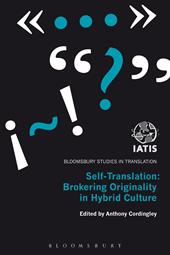 E-book, Self-Translation : Brokering Originality in Hybrid Culture, Bloomsbury Publishing