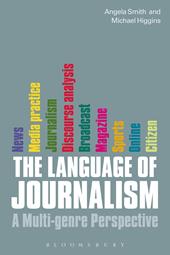 E-book, The Language of Journalism : A Multi-genre Perspective, Bloomsbury Publishing