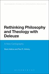 E-book, Rethinking Philosophy and Theology with Deleuze : A New Cartography, Bloomsbury Publishing