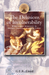 E-book, Delusions of Invulnerability : Wisdom and Morality in Ancient Greece,China and Today, Bristol Classical Press