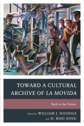 E-book, Toward a Cultural Archive of la Movida : Back to the Future, Fairleigh Dickinson University Press