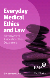 E-book, Everyday Medical Ethics and Law., BMJ Books