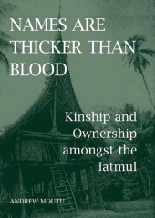 E-book, Names are Thicker than Blood : Kinship and Ownership amongst the Iatmul, The British Academy