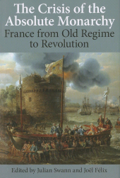 E-book, The Crisis of The Absolute Monarchy : From the Old Regime to the French Revolution, The British Academy