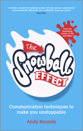 eBook, The Snowball Effect : Communication Techniques to Make You Unstoppable, Capstone