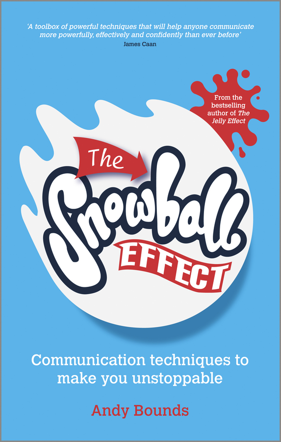 E-book, The Snowball Effect : Communication Techniques to Make You Unstoppable, Capstone