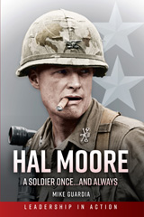 E-book, Hal Moore : A Soldier OnceâÂÂ¦and Always, Guardia, Mike, Casemate