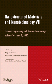 E-book, Nanostructured Materials and Nanotechnology VII, Volume 34, Issue 7, American Ceramic Society
